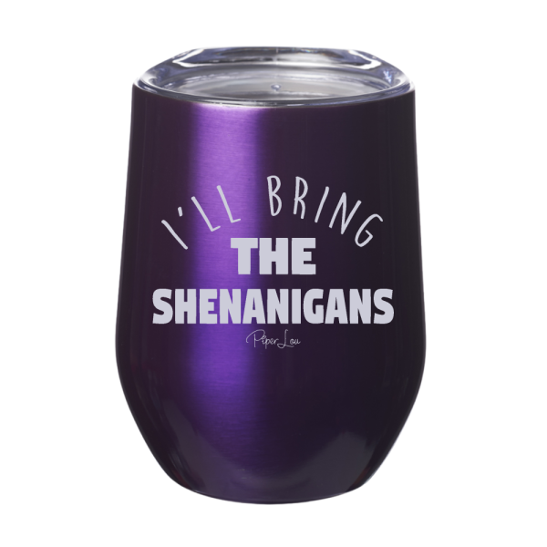 I ll Bring The Shenanigans 12oz Stemless Wine Cup Online Sale - Image 4