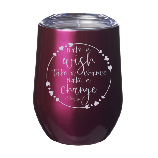 Make A Wish Take A Chance Make A Change 12oz Stemless Wine Cup on Sale - Image 2