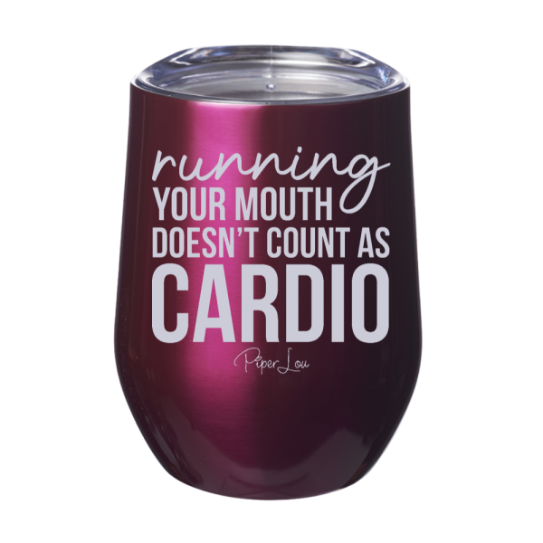 Running Your Mouth Doesn t Count As Cardio 12oz Stemless Wine Cup Hot on Sale - Image 2